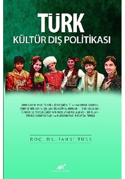 Türk Kültür Dış Politikası / Fahri Türk