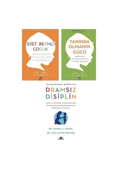 Evet Beyınlı Cocuk + Yanında Olmanın Gucu + Dramsız Dısıplın 3 Set