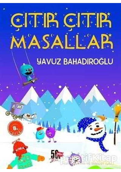 Çıtır Çıtır Masallar - Yavuz Bahadıroğlu - Nesil Çocuk Yayınları