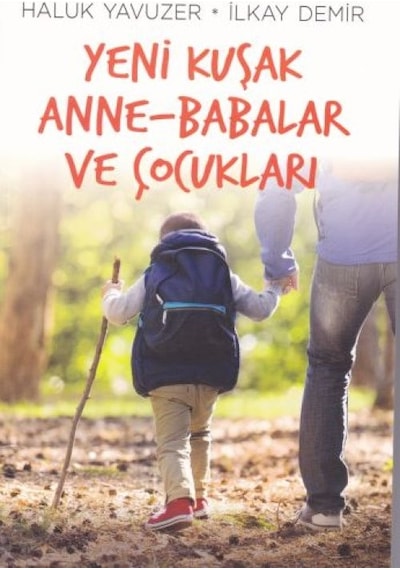 Yeni Kuşak Anne-babalar Ve Çuklar