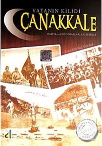 Vatanın Kilidi Çanakkale / Sara Gürbüz Özeren 9786053833154