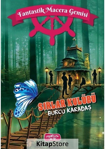 Fantastik Macera Gemisi / Sırlar Kulübü / Burcu Karadaş