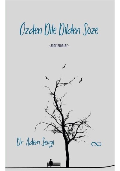 Özden Dile Dilden Söze / Dr. Adem Sevgi