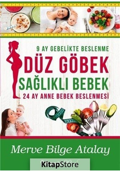 Düz Göbek Sağlıklı Bebek - Merve Bilge Atalay