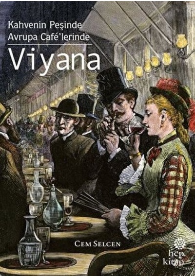 Kahvenin Peşinde Rupa Cafe Lerinde - Viyana