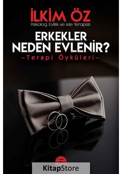 Erkekler Neden Evlenir? / İlkim Öz