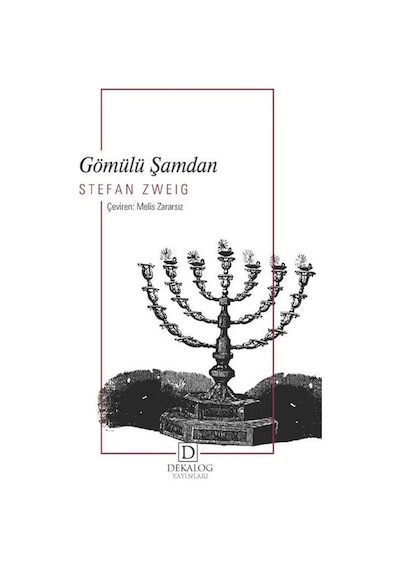 Gömülü Şamdan - Stefan Zweig - Dekalog Yayınları