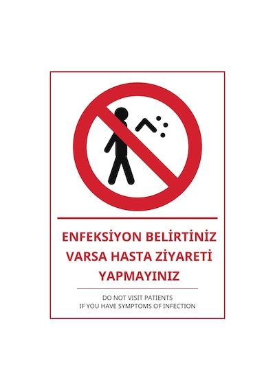 Hastane Enf. Belirtiniz Varsa Hasta Ziyareti Yapmayınız Pvc Isg Levha 50x70cm