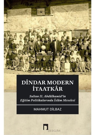 Dindar Modern Itaatkar / Mahmut Dilbaz 9786257660341