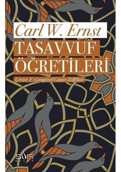Tasavvuf Öğretileri - Carl W. Ernst - Sufi Kitap