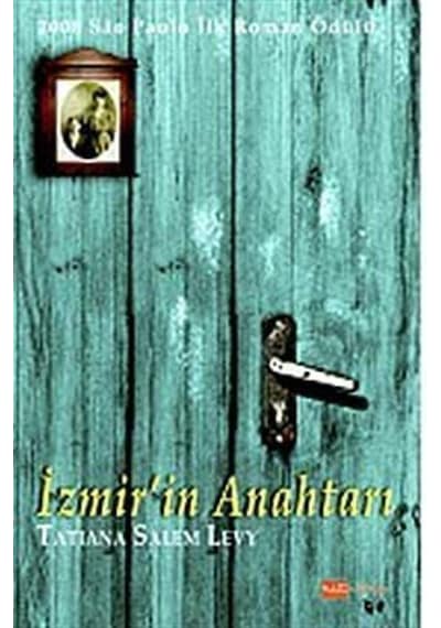 İzmir'in Anahtarı - Tatiana Salem Levy - Hitkitap