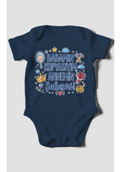 Morivokids Babamın Kopyasıyım Annemin Şaheseri Kısa Kollu Bebek Body %100 Pamuk Lacivert