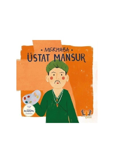 Merhaba Üstat Mansur / Sanatçıyla İlk Buluşma / Kolektif