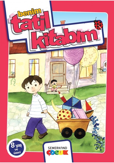 Benim Tatil Kitabım - 8 Yaş | Nazan Bülbül N11.12914