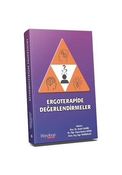 Ergoterapide Değerlendirmeler / Doç. Dr. Sedef Şahin