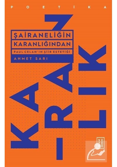 Şairaneliğin Karanlığından / Ahmet Sarı