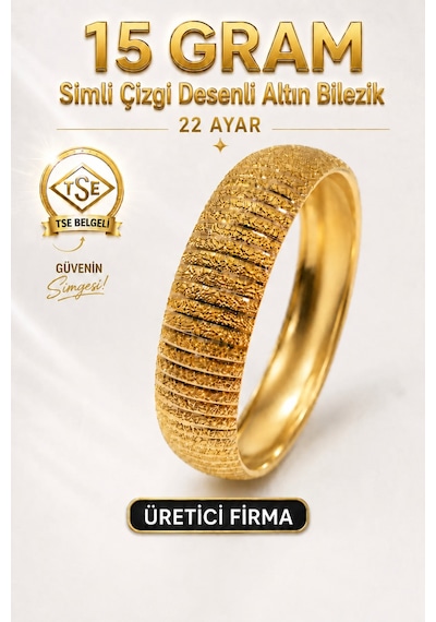 22 Ayar Tse Belgeli 15 Gram Simli Çizgi Desenli Altın Bilezik 15 Mm Gold İşçiliksiz Düğün