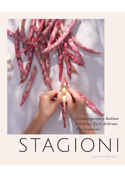 Stagioni: Contemporary Italian Cooking To Celebrate The Seasons