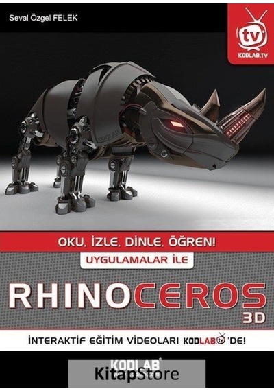 Uygulamalar ile Rhinoceros 3D / Seval Özgel Felek
