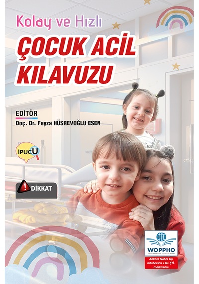 Kolay Ve Hızlı Çocuk Acil Kılavuzu