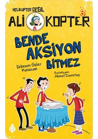 Ali Kopter 3-Bende Aksiyon Bitmez - Şebnem Güler Karacan - Uğurböceği