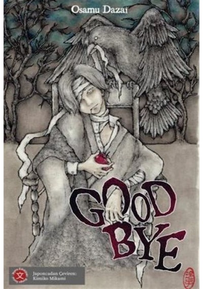 Good Bye / Osamu Dazai