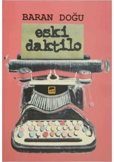 Eski Daktilo - Baran Doğu - Broy Yayınevi