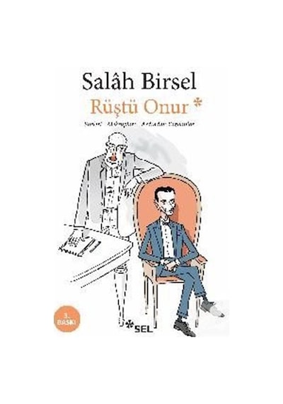 Rüştü Onur Şiirleri- Mektupları- Ardından Yazılanlar - Salah Birsel - Sel Yayıncılık