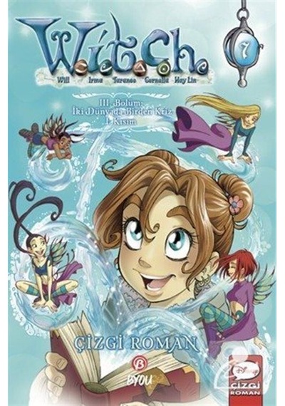 Disney W.ı.t.c.h. 3. Bölüm: İki Dünyada Birden Kriz - 1. Kısım...