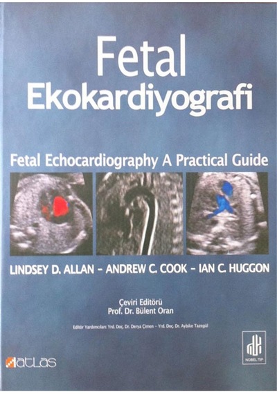 Fetal Ekokardiyografi - Ian C. Huggon -  Lindsey D. Allan - Nobel Tıp Kitabevleri