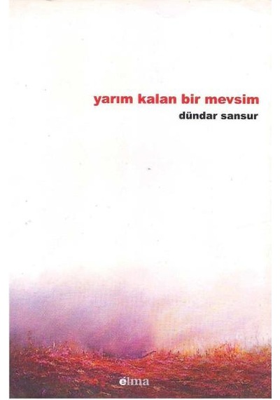 Yarım Kalan Bir Mevsim