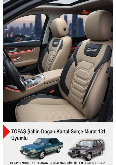 Titanyum Serisi Lüks Keten Oto Koltuk Kılıfı Tofaş Kartal-şahin-doğan-serçe-tempra İle Uyumlu Bej