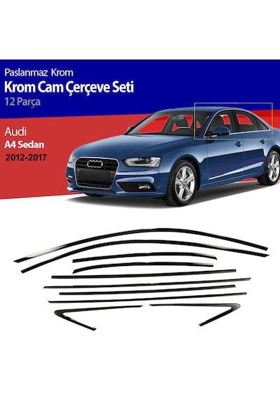 Audi A4 Cam Çıtası Komple Set Çerçevesi Kromu Nikelajı B8 Kasa