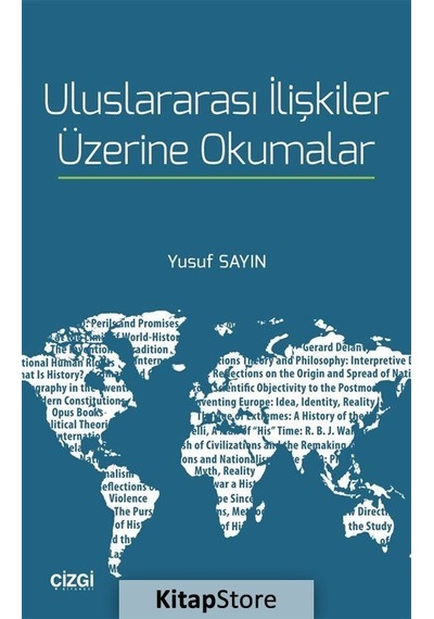 Uluslararası İlişkiler Üzerine Okumalar - Yusuf Sayın - Çizgi Kitabevi