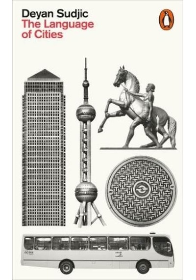 The Language of Cities - Deyan Sudjic - Penguin