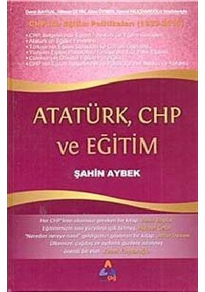 Atatürk CHP ve Eğitim - Şahin Aybek - Sonçağ Yayınları