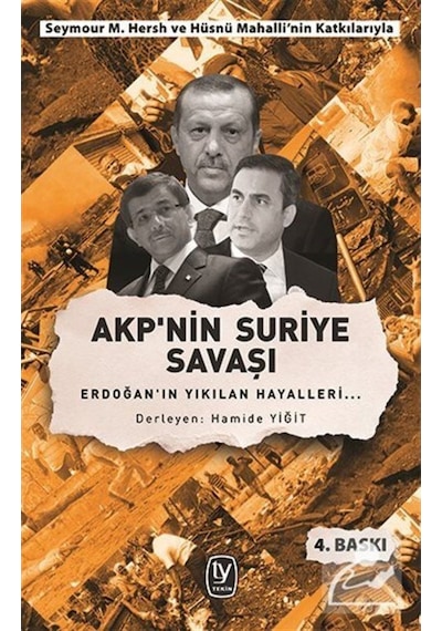Akp'nin Suriye Savaşı- Tekin Yayınevi