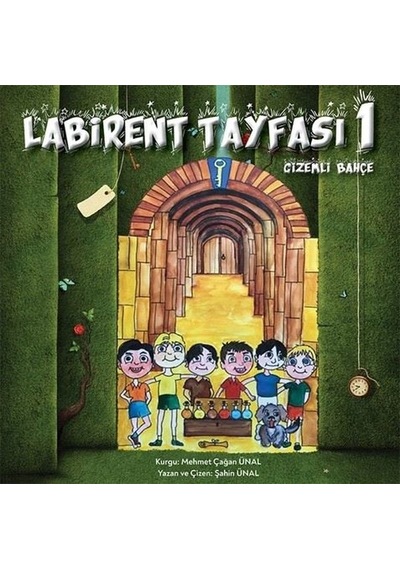 Labirent Tayfası 1 - Gizemli Bahçe - Şahin Ünal - Cinius