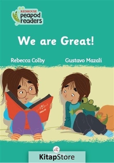We Are Great! Redhouse Peapod Readers - Rebecca Colby - Redhouse Yayınları