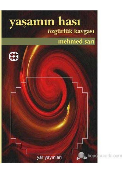 Yaşamın Hası - Özgürlük Kavgası