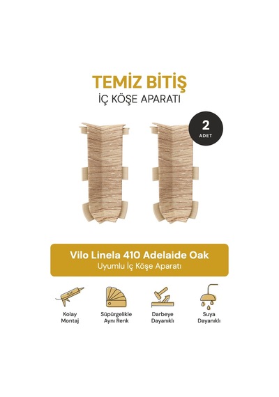 Vilo Süpürgelik İç Köşe Aparatı 2 Adet Linela 410 Adelaide Oak Uyumlu
