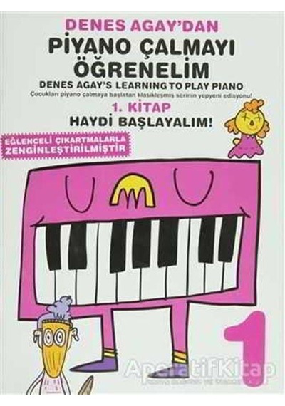 Denes Agaydan Piyano Çalmayı Öğrenelim 1. Kitap - Denes Agay - Po