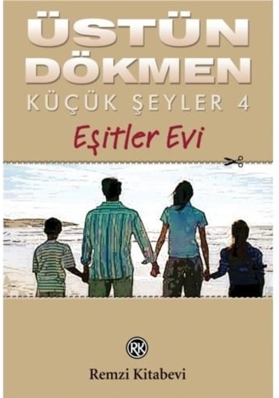 Küçük Şeyler 4 Eşitler Evi-üstün Dökmen