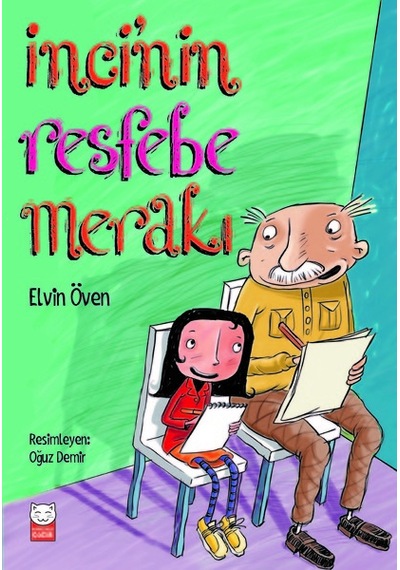 İnci'nin Resfebe Merakı - Elvin Öven - Kırmızı Kedi