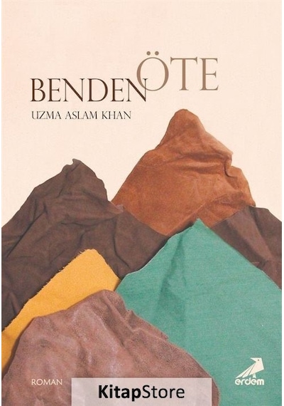 Benden Öte - Uzma Aslam Khan - Erdem Yayınları