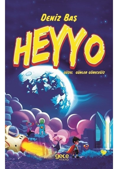 Heyyo - Deniz Baş - Gece Kitaplığı