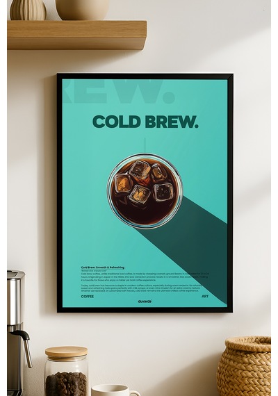 Cold Brew Kahve Siyah Ahşap Çerçeveli Poster, Dekoratif Duvar Tablosu