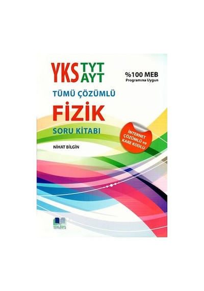 Nihat Bilgin Tyt Ayt Fizik Tümü Çözümlü Soru Kitabı - Nihat Bilgi