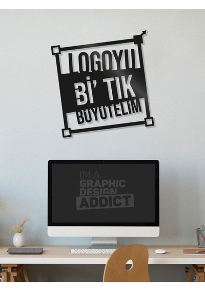Logoyu Bir Tık Büyütelim - Grafik Tasarımcı MDF Tablo