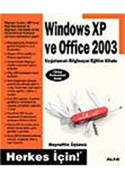 Windows XP ve Office 2003 / Herkes İçin! / Hayrettin Üçüncü